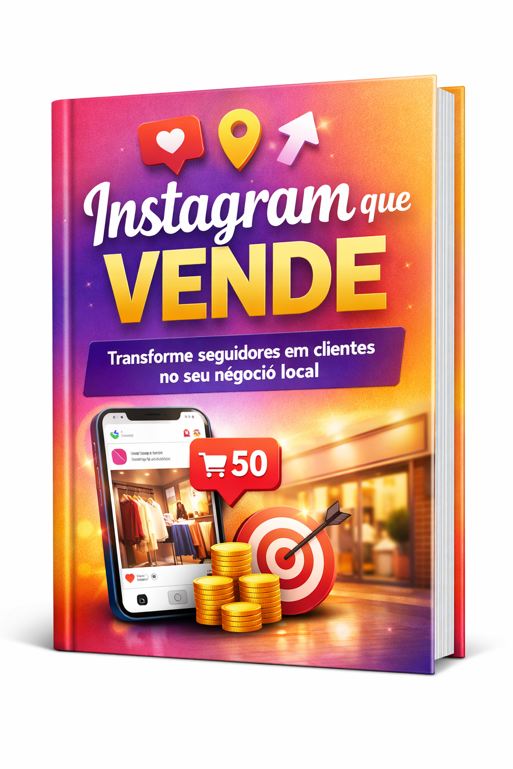 Instagram que Vende: Guia Prático para Negócios Locais | Hotmart