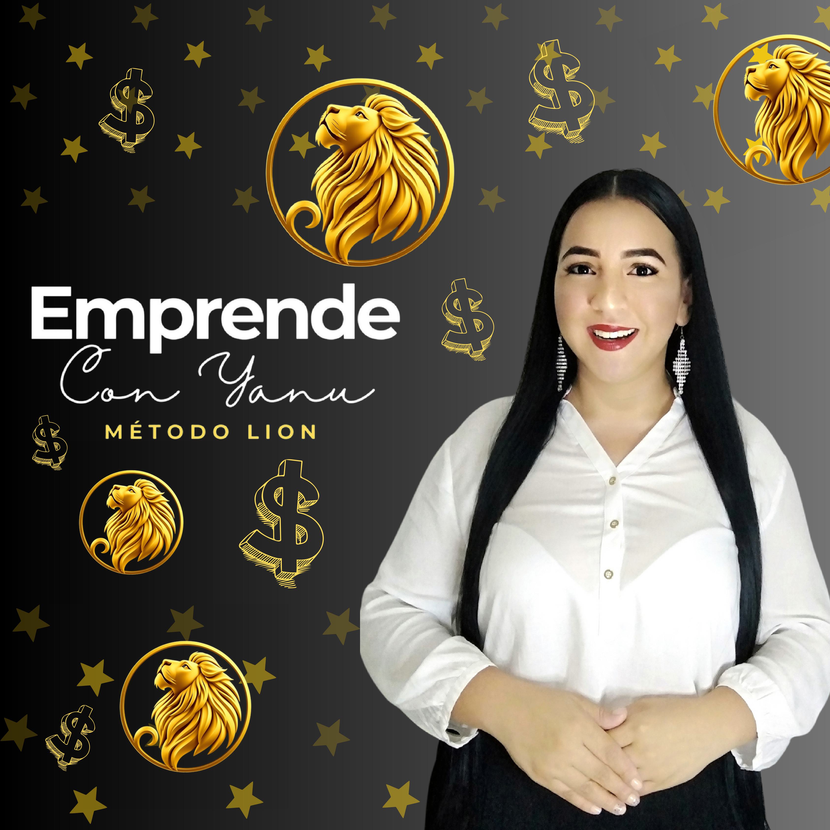 Emprende con yanu - ¡Método LION! - Yanury Villamizar | Hotmart