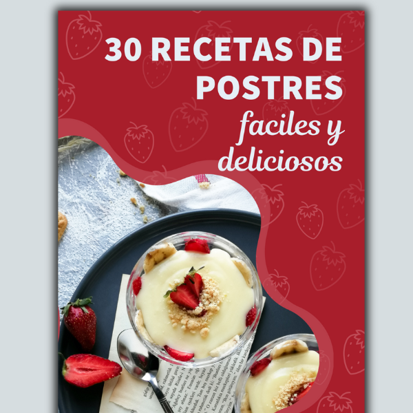 30 Recetas de Postres Faciles y Sencillas