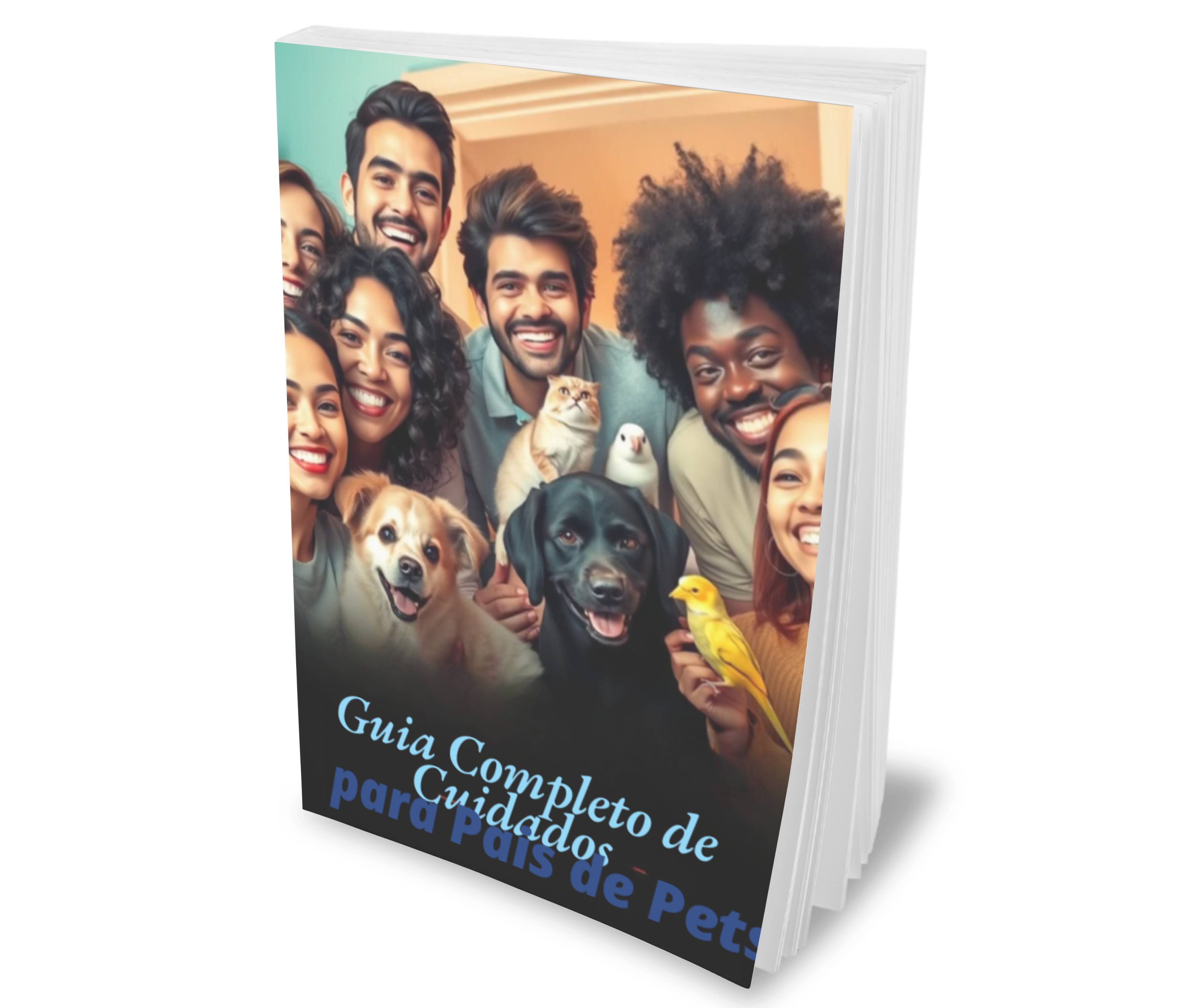 Guia Completo de Cuidados para Pais de Pets