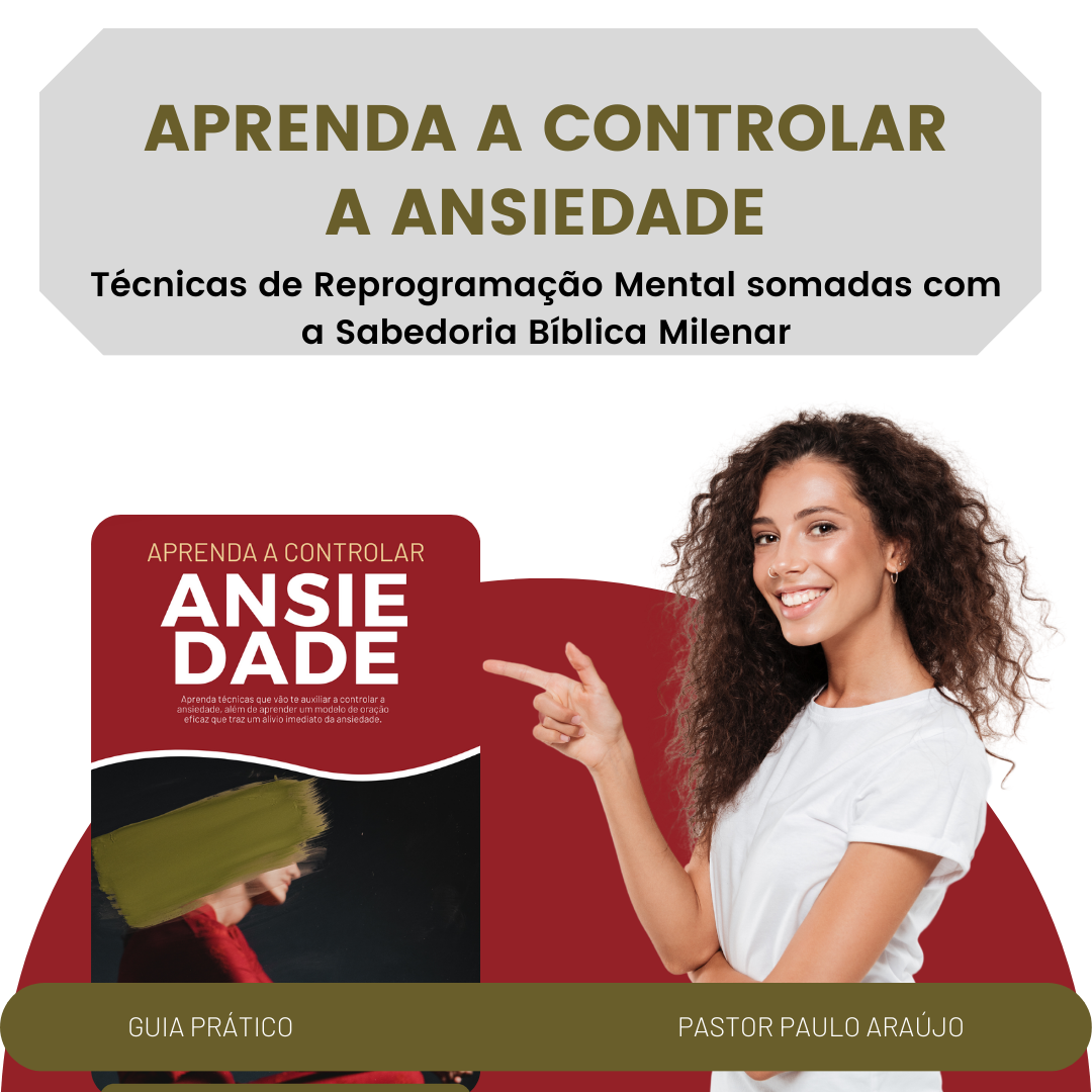 APRENDA A CONTROLAR A ANSIEDADE