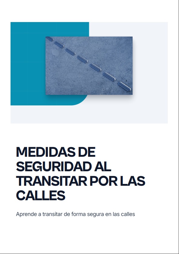 Transitar MEDIDASDE SEGURIDAD AL TRANSITAR POR LAS CALLES