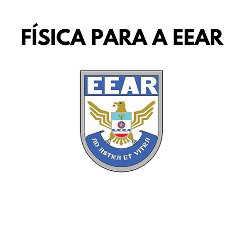 eBook: Tópicos de Física para a EEAR - Escola de Especialistas de Aeronáutica