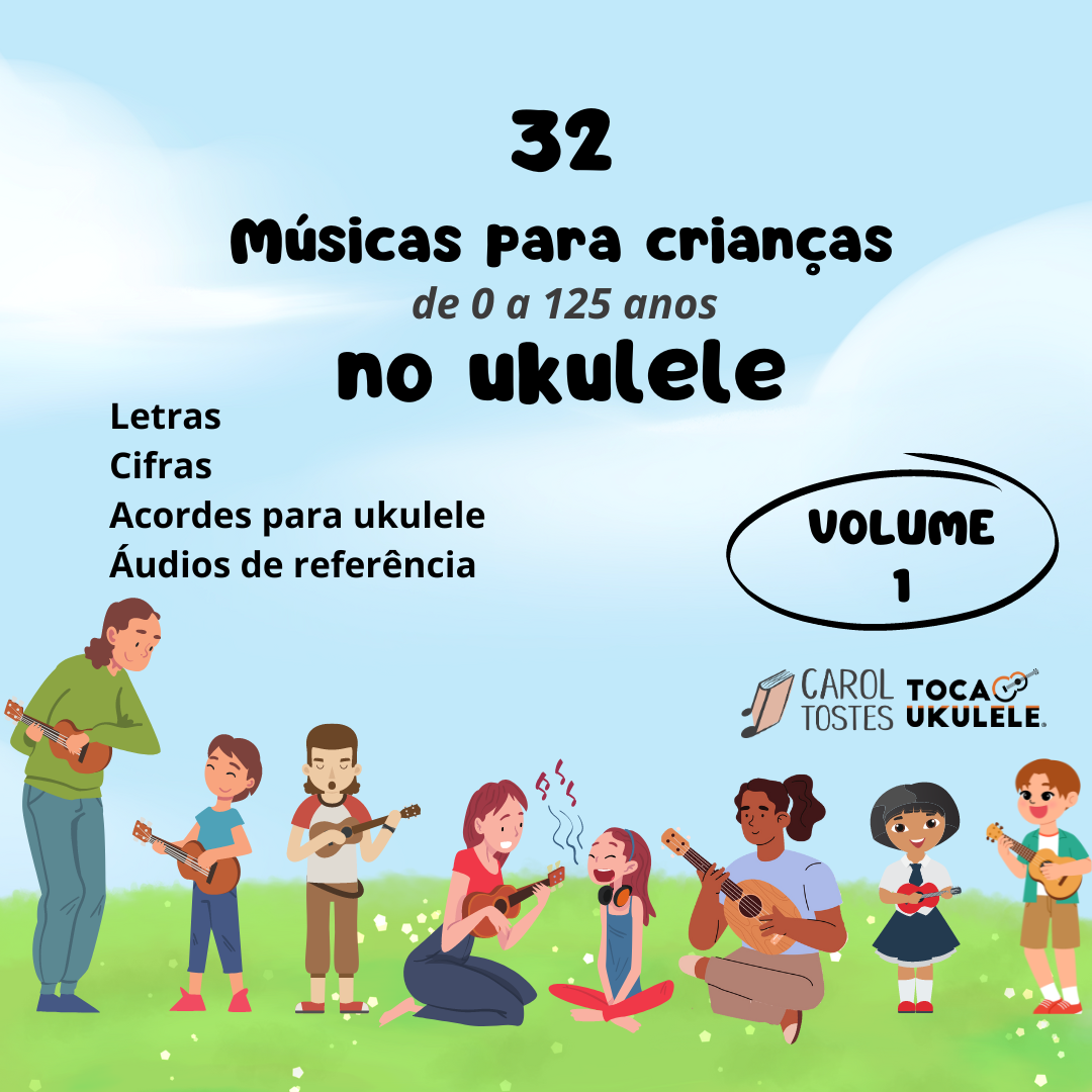 Imagem de capa para o Ebook 32 músicas para crianças - de 0 a 125 anos - no ukulele