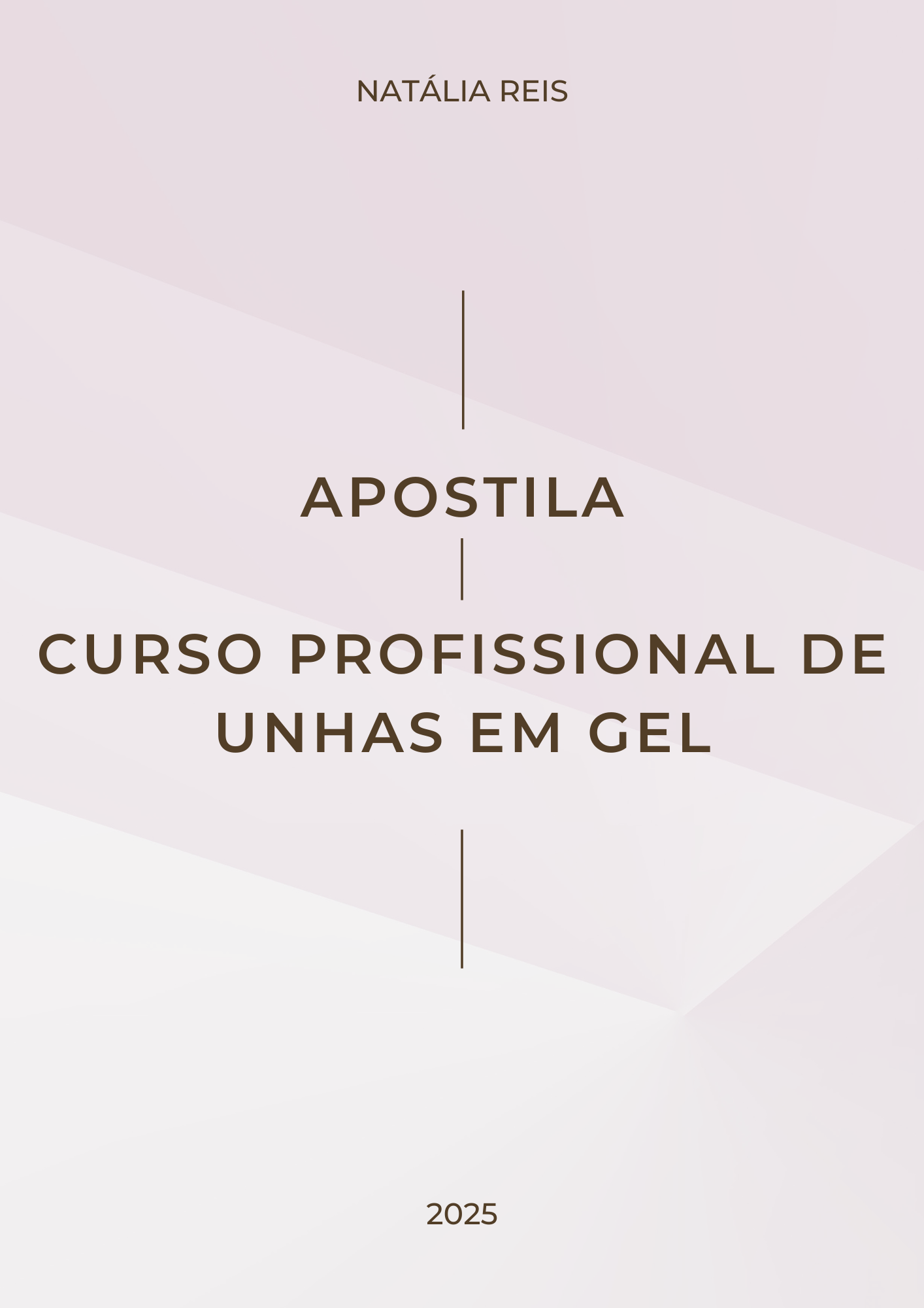 Curso Completo de Unhas em Gel — Transforme sua Carreira como Designer de Unhas - Apostila