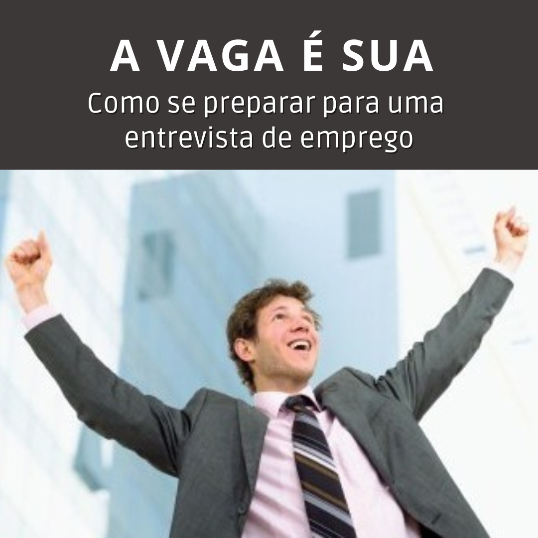 A vaga é sua - Como se preparar para uma entrevista de emprego - Ro...
