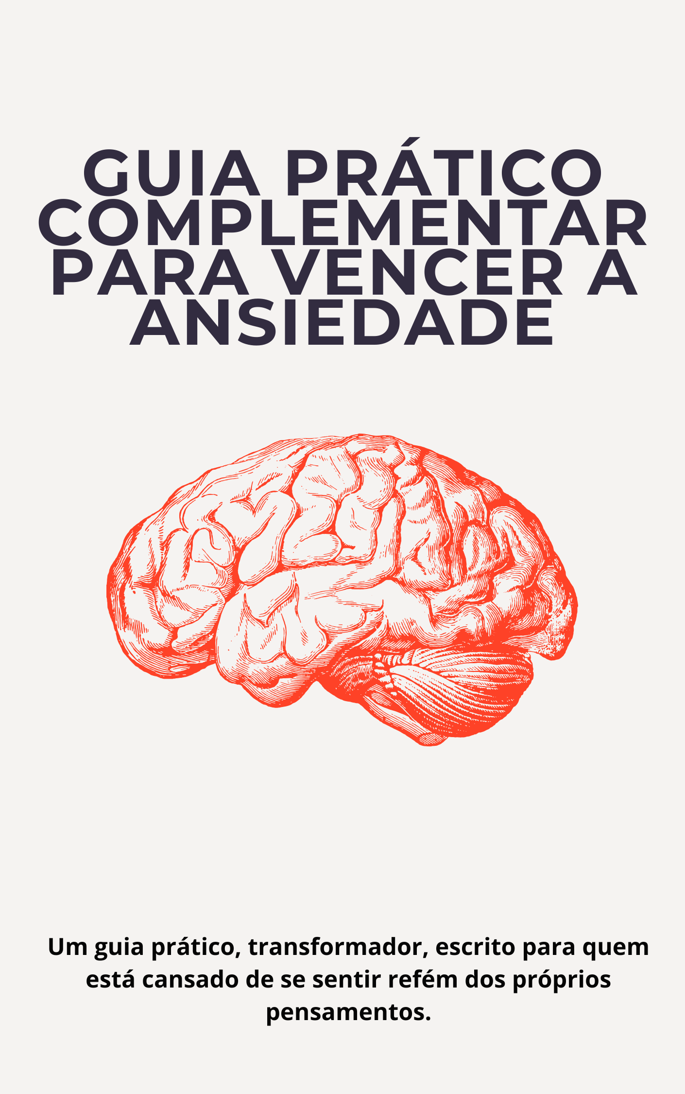 Guia Prático para Vencer a Ansiedade