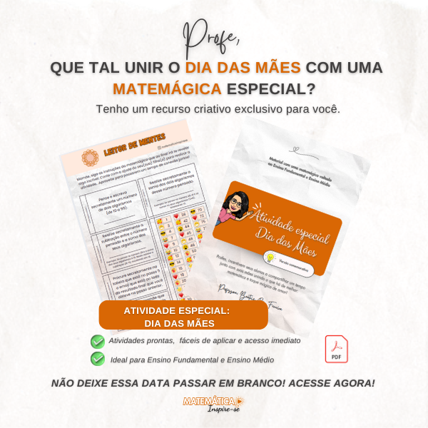 Matemágica - Atividade Especial - Dia das Mães - Beatriz Reis Ferre...