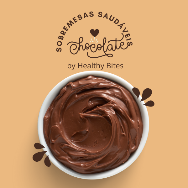 Sobremesas Saudáveis de Chocolate by Healthy Bites Healthy Bites