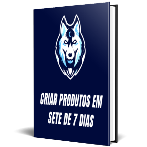 Ebook -Dicas como aprender criar produtos em 7 dias para Lucrar