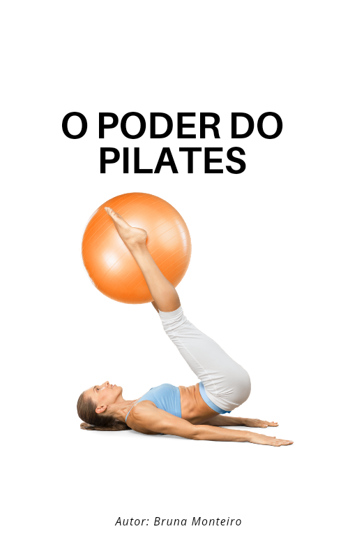 O poder do Pilates - Bruna Monteiro | Hotmart