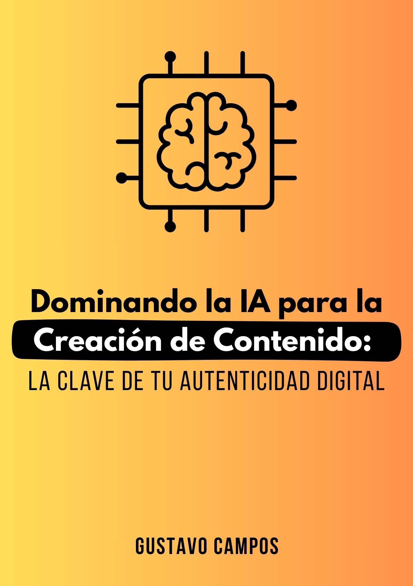 Dominando la IA para la Creación de Contenido: La Clave de tu Auten...
