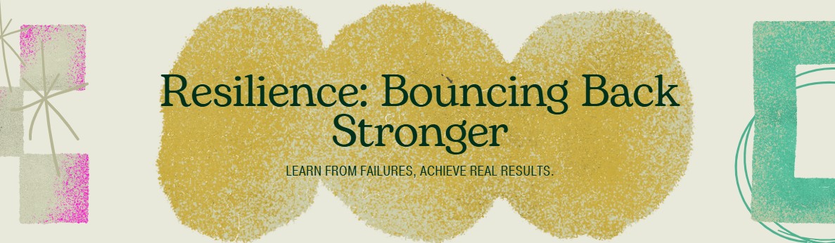 Resilience Bounce Back Stronger