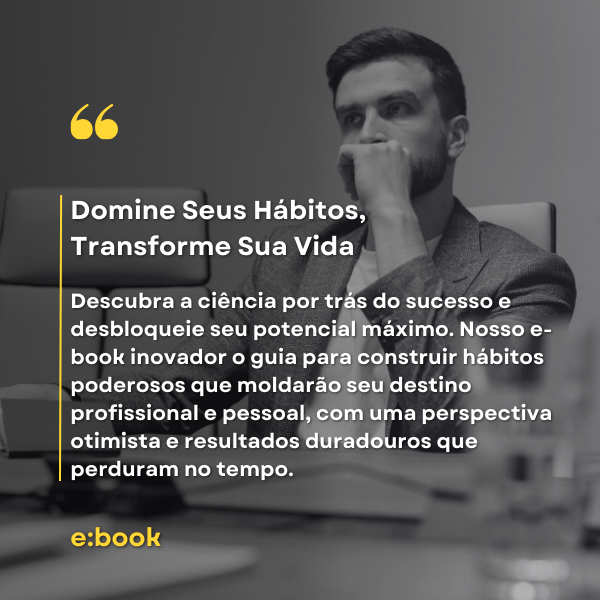 Domine Seus Hábitos, Transforme Sua Vida | Hotmart