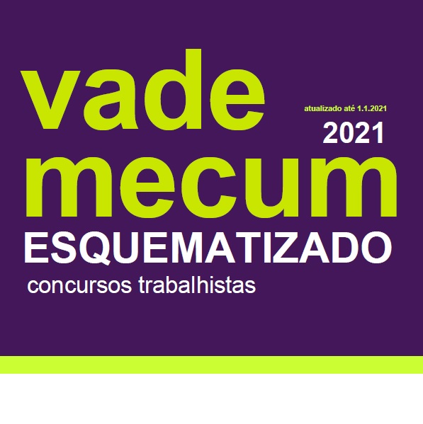 Vade Mecum Esquematizado para Concursos Trabalhistas - 4ª edição