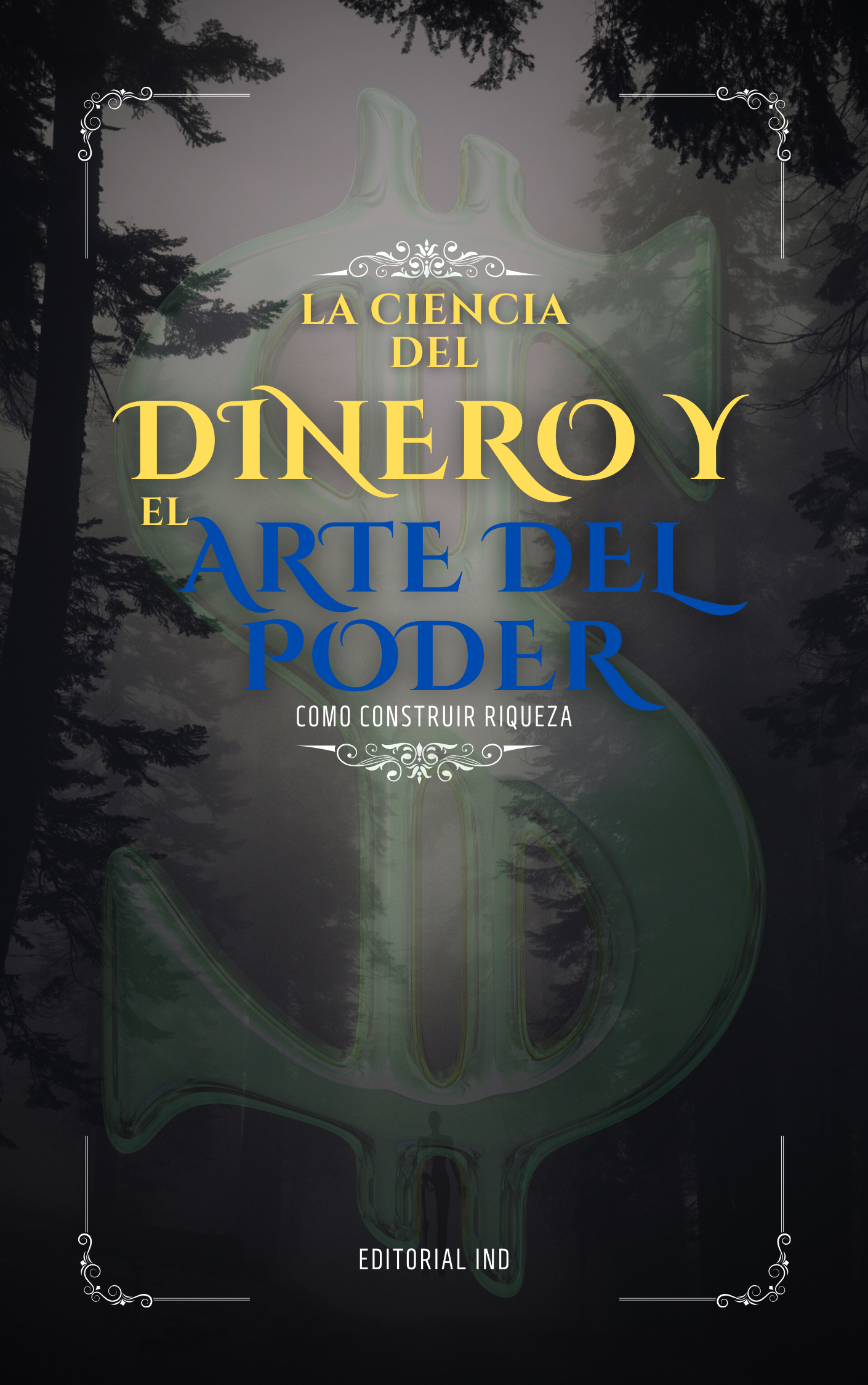 La Ciencia del Dinero y el Arte del Poder | Hotmart
