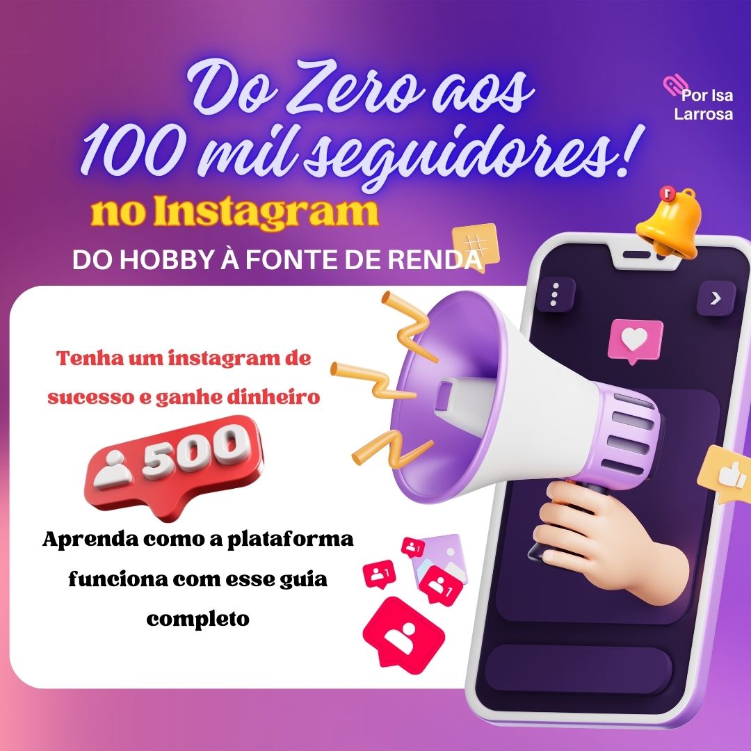 De 0 a 100k no Instagram Completo ! - Marketing Digital