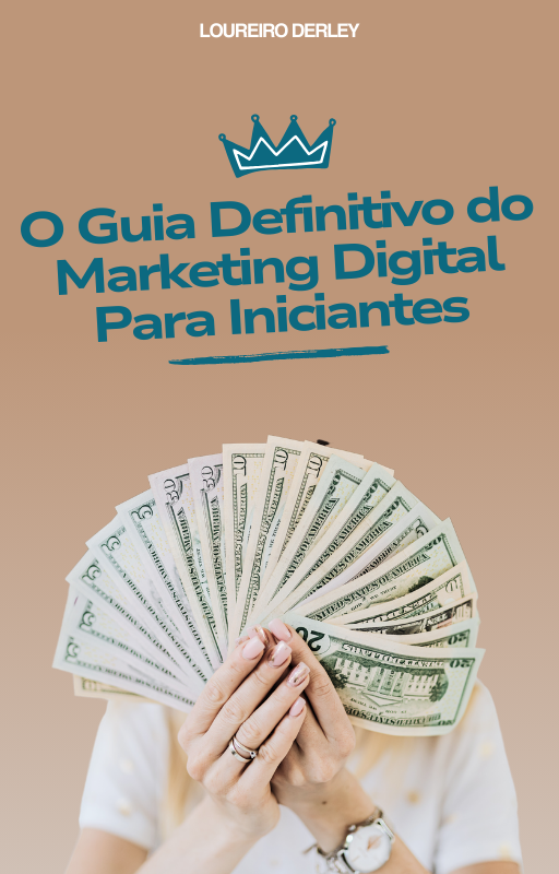 O Guia Definitivo do Marketing Digital Para Iniciantes