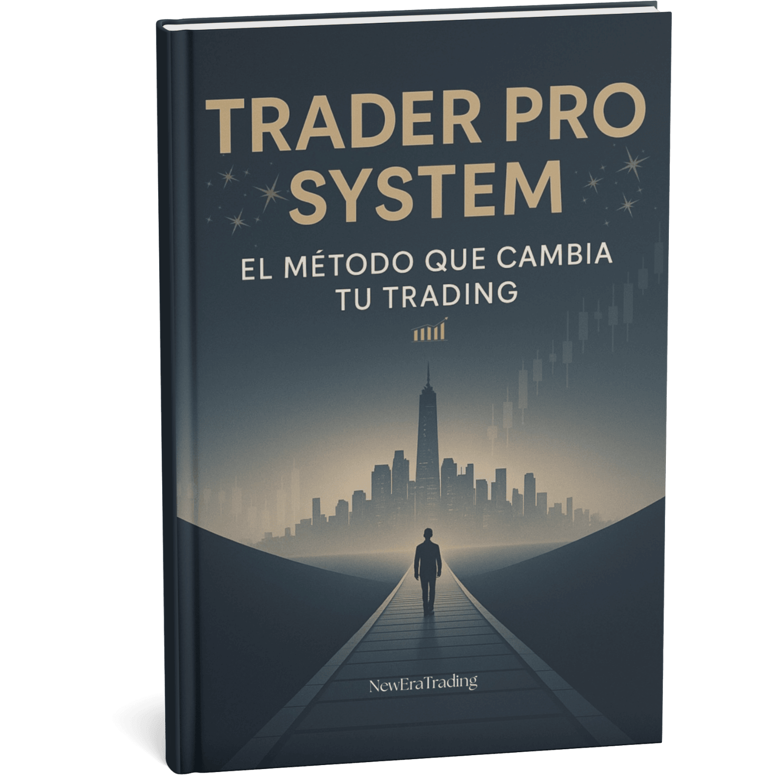 Pro Trading System TRADER PRO SYSTEM: El Método Que Cambia Tu Trading - NewEraFX | Hot...