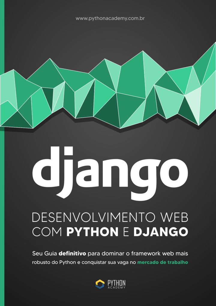 Guia definitivo para dominar o framework mais robusto do phyton - D...