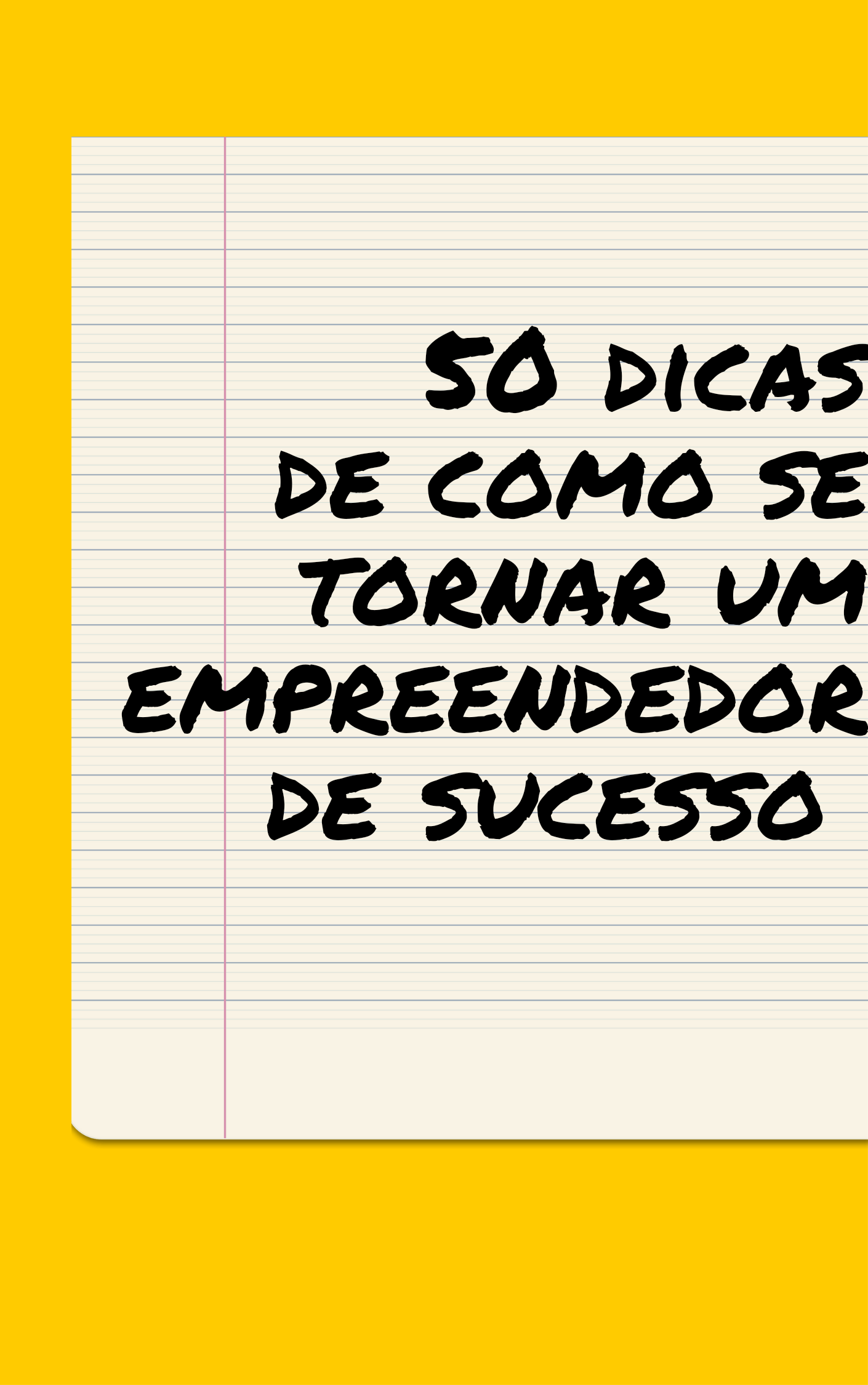 50 dicas de como se tornar um empreendedor de sucesso. - Julia Mun...