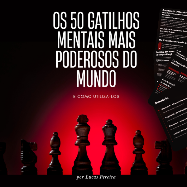 Os 50 Gatilhos Mentais mais Poderosos do Mundo e Como Utiliza-los