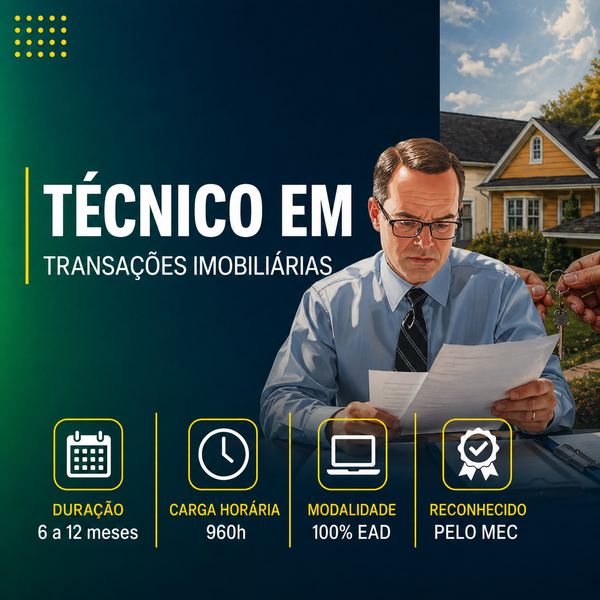Curso Técnico em Transações Imobiliárias / Corretor de Imóveis