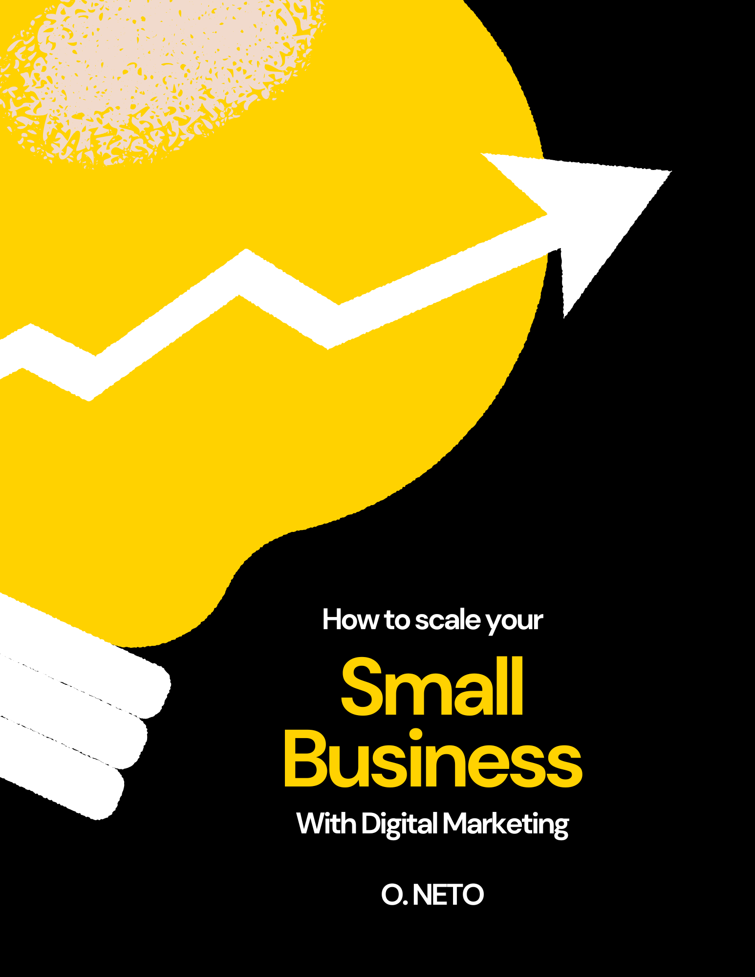 How to Scale Your Small Business with Digital Marketing