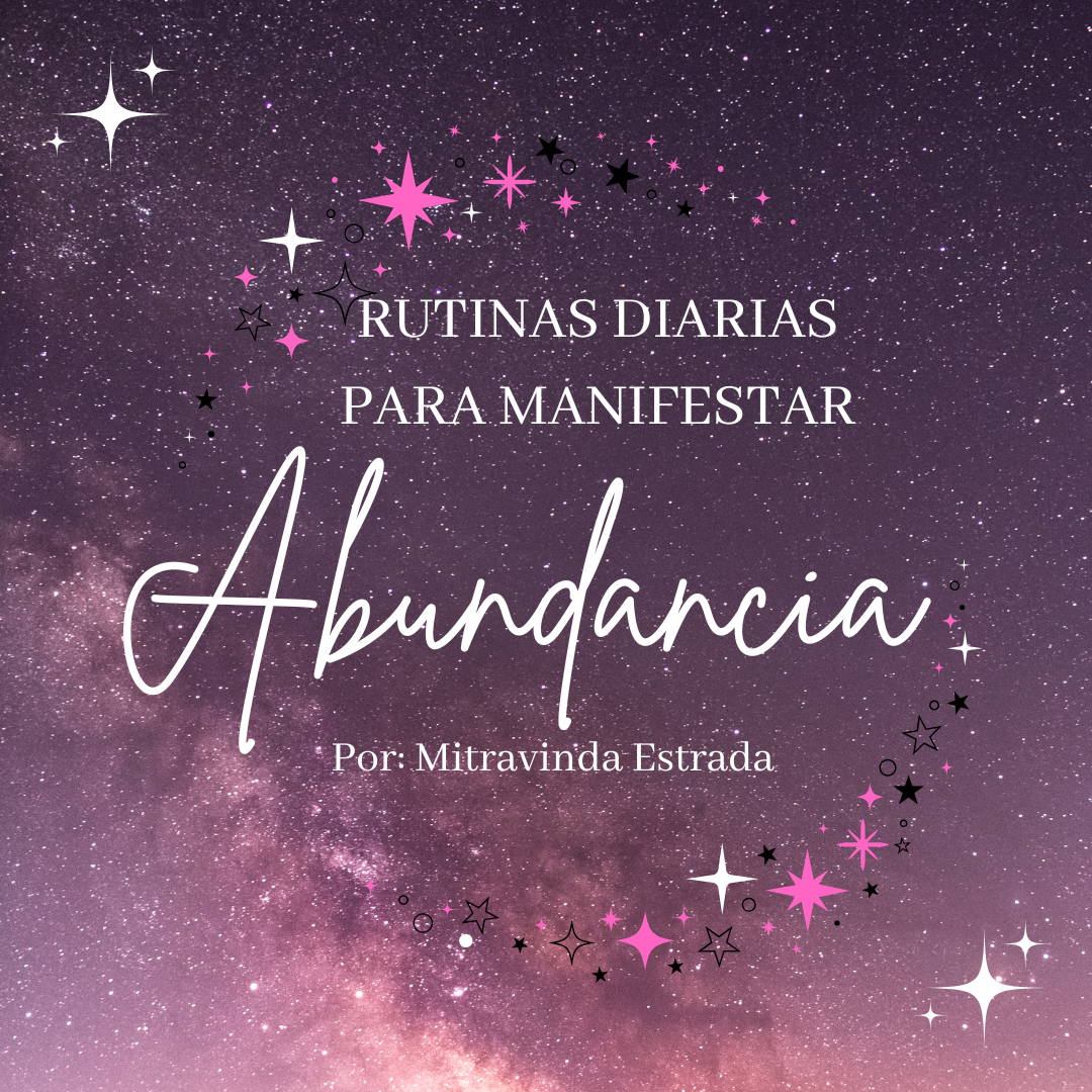 Rutinas diarias para manifestar abundancia - Equilibrio Sagrado