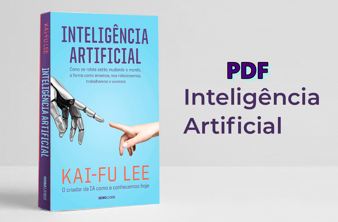 Inteligencia Artificial -- Kai Fu Lee - Elisom Aureliano Quintino