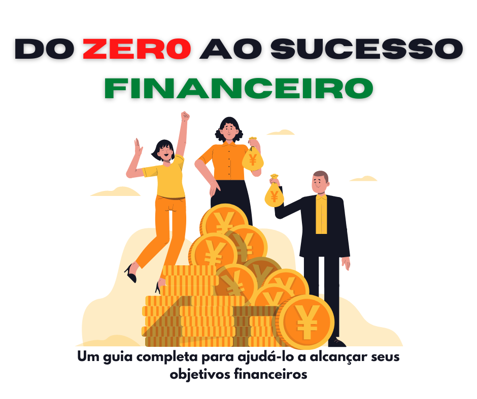 Do Zero ao sucesso financeiro - João Pedro Couto Martins | Hotmart
