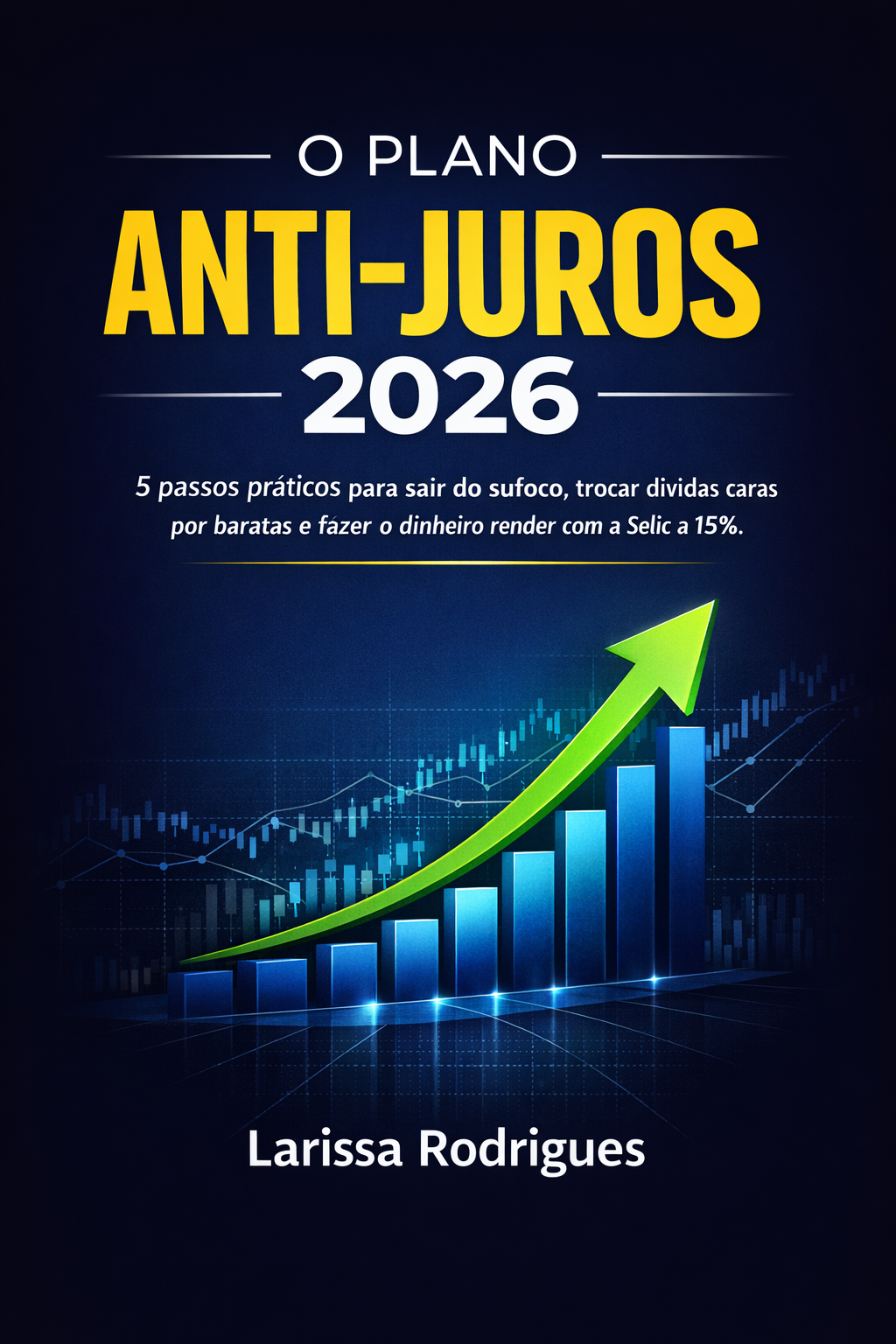 O Plano Anti-Juros 2026 - Larissa Rodrigues | Hotmart