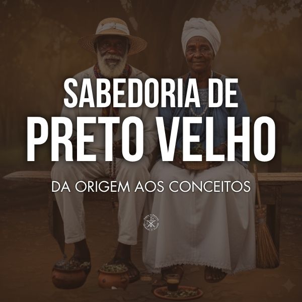 Capa do curso Sabedoria de Preto Velho