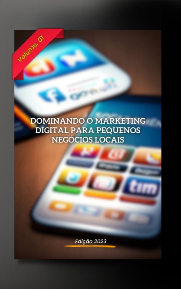 Dominando o Marketing Digital para Pequenos Negócios Locais - Franc...