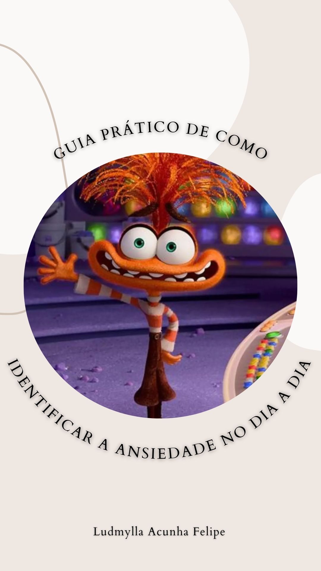 Guia Prático de como Identificar a Ansiedade no dia a dia - Ludmyll...