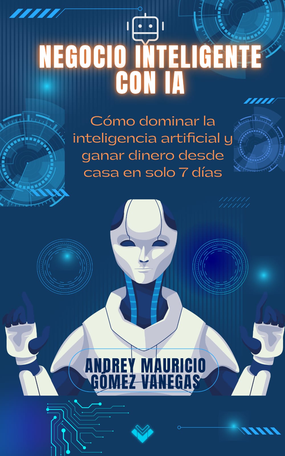 Negocio Inteligente con IA – Domina la Inteligencia Artificial y Ga...