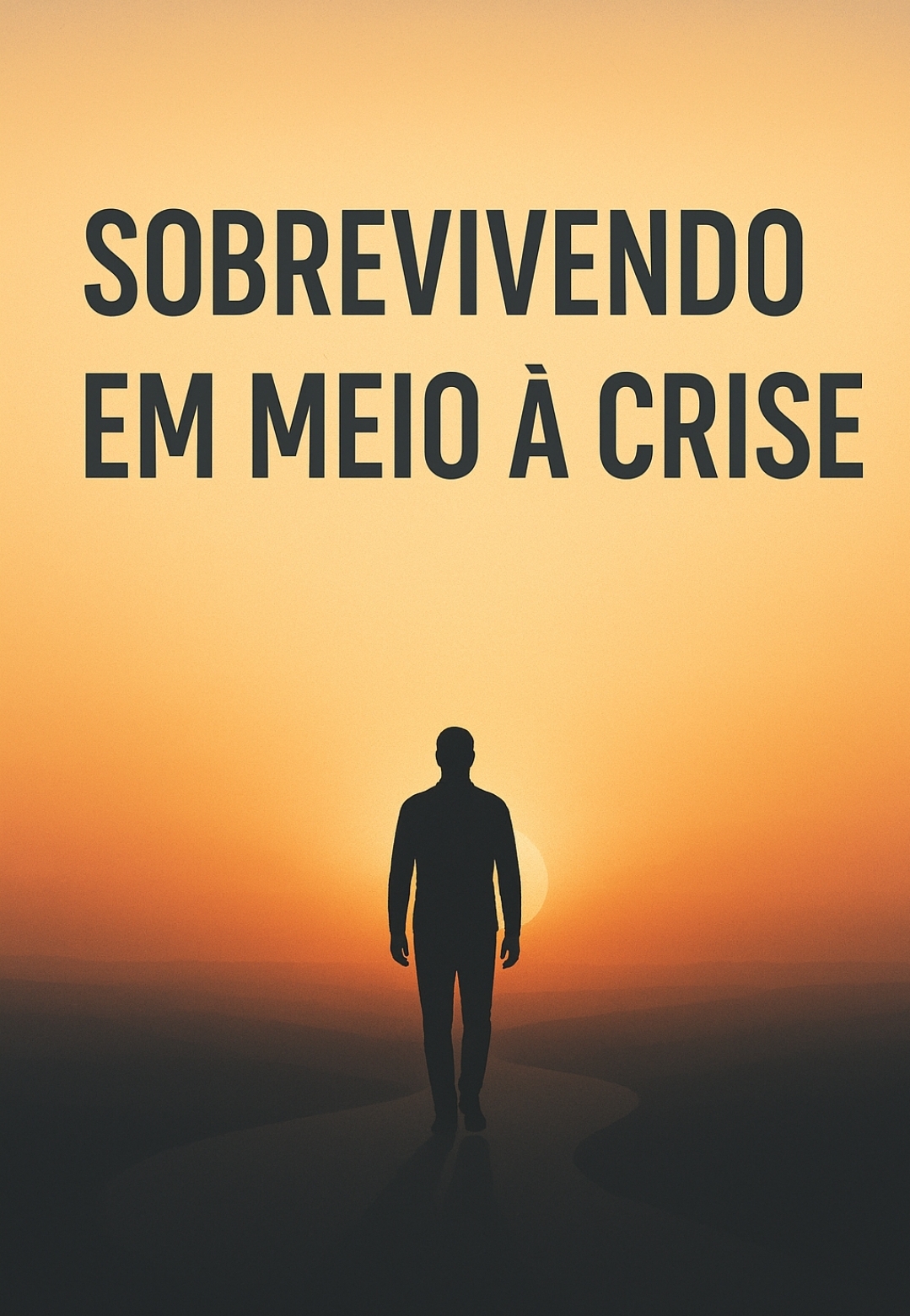 Sobrevivendo em Meio a Crise