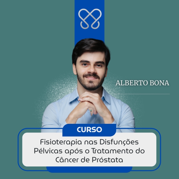 Fisioterapia nas Disfunções Pélvicas Após o Tratamento do Câncer de Próstata