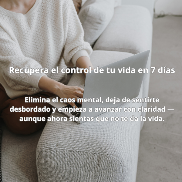 Recupera el control de tu vida en 7 días | Hotmart
