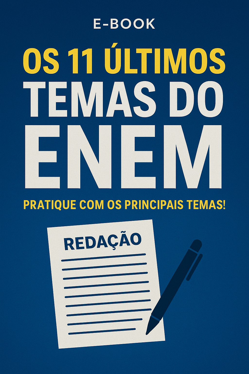 11 últimos temas de redação que caíram no ENEM (2014 - 2024) + text...