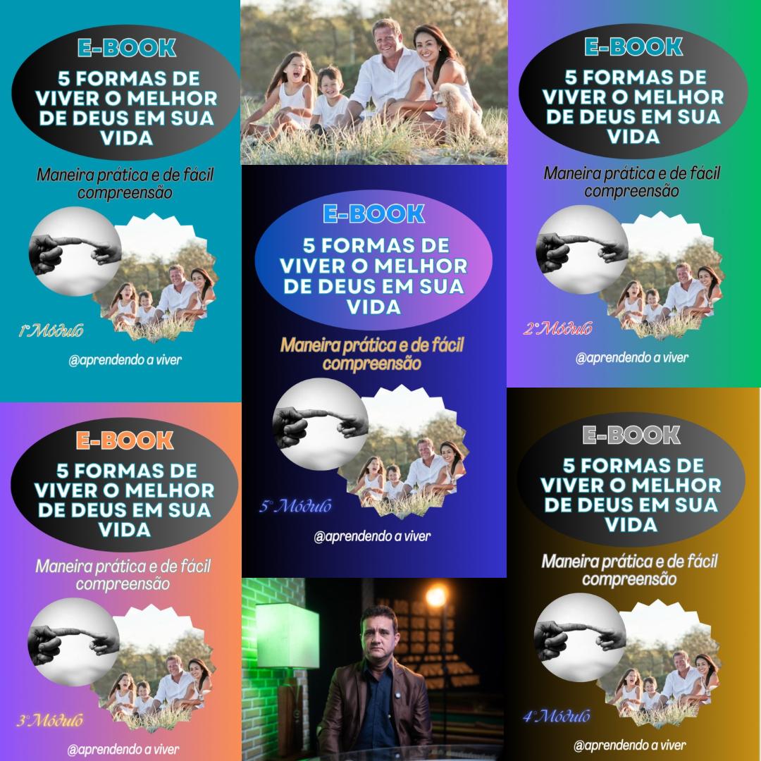 E-Book 5 Formas de Viver o Melhor de Deus em sua Vida - Marcos Antô...