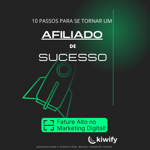 10 PASSOS PARA SE TORNAR UM AFILIADO DE SUCESSO - Maciel Cruz | Hot...