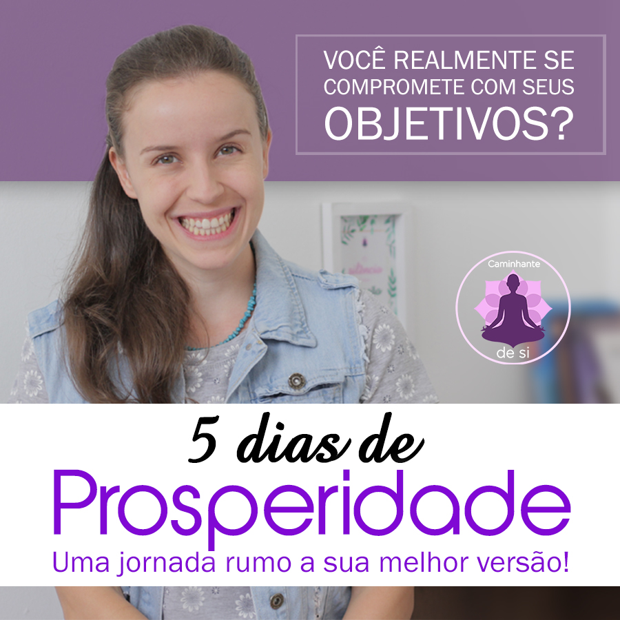 5 Dias de Prosperidade - Uma jornada rumo a sua melhor versão!