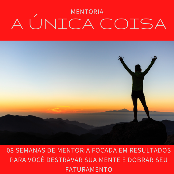 Mentoria A ÚNICA COISA