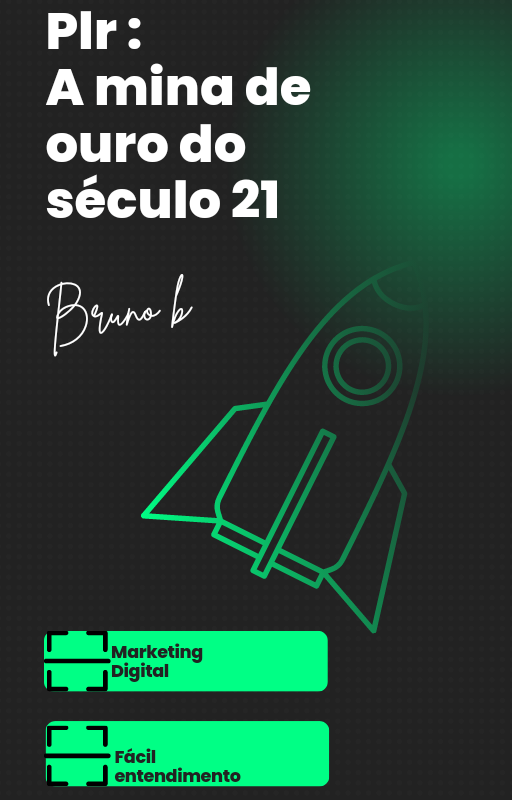 PLR A MINA DE OURO DO SECULO 21 bruno barbosa da silva Hotmart