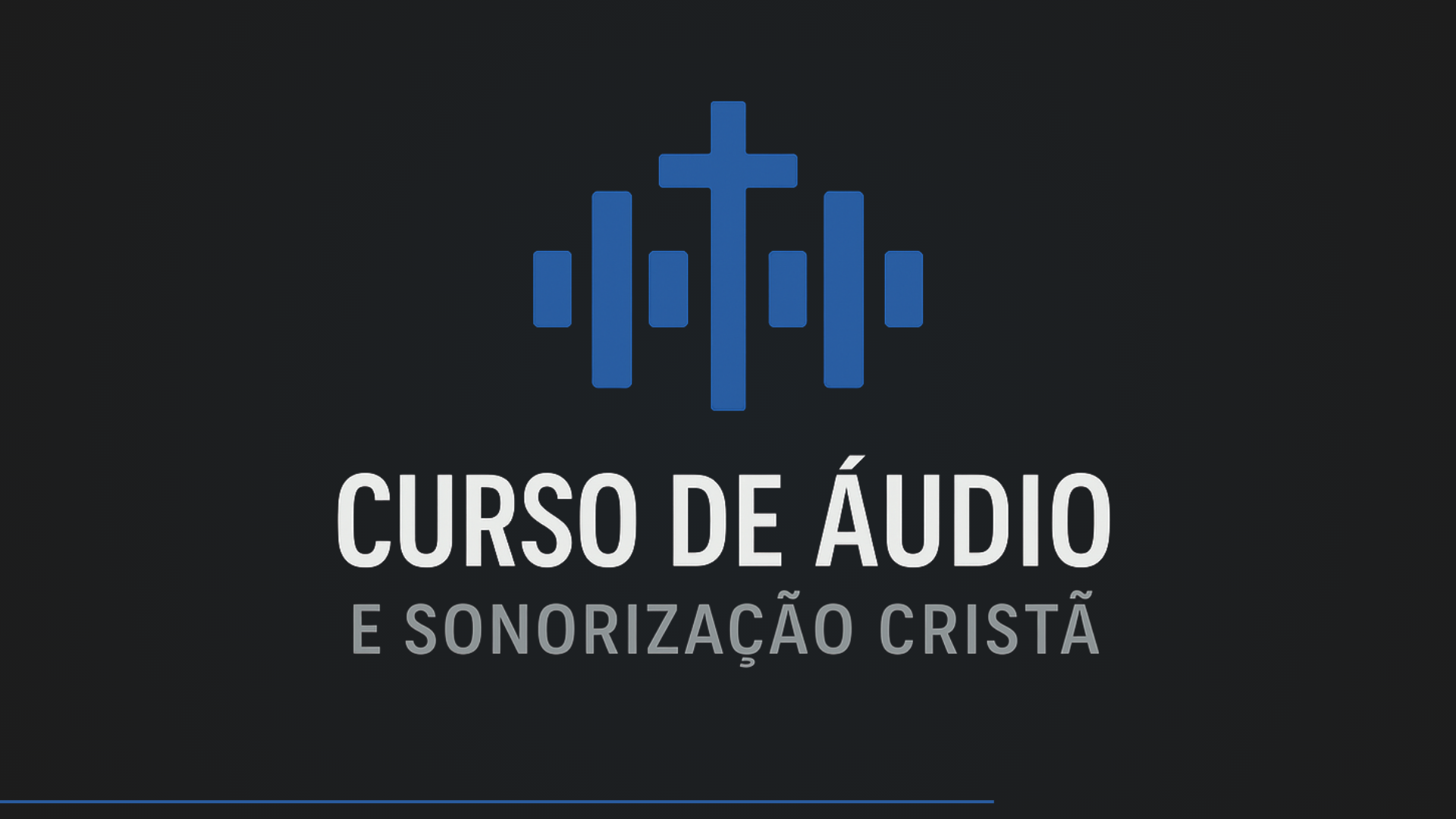 Curso de áudio e Sonorização para Igrejas