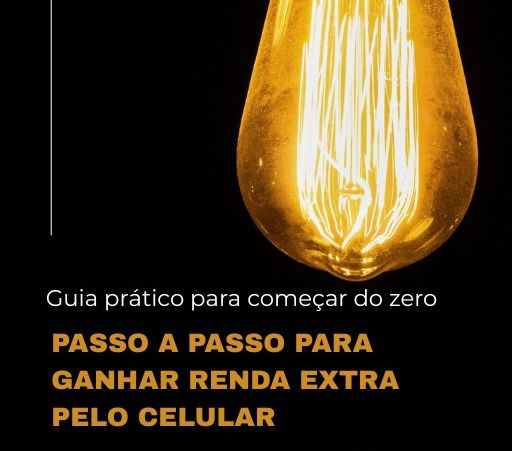 PASSO A PASSO PARA GANHAR RENDA EXTRA PELO CELULAR
