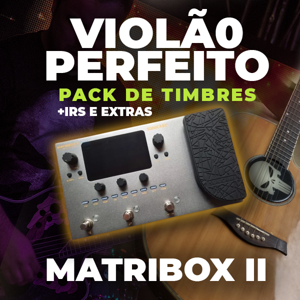 Matribox II - Pack de Timbres Violão Perfeito - ALISSON ZAKKA | Hot