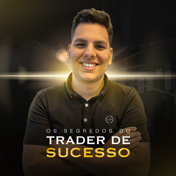 OS SEGREDOS DO TRADER DE SUCESSO - MÓDULO I