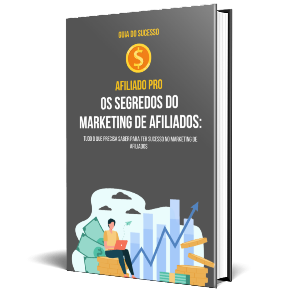 Afiliado Pro: Os Segredos do Marketing de Afiliados
